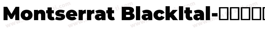 Montserrat Blackltal字体转换